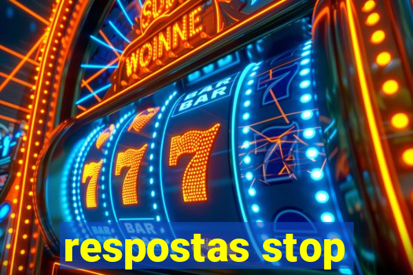 respostas stop